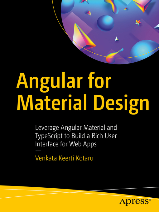 Title details for Angular for Material Design by Venkata Keerti Kotaru - Available